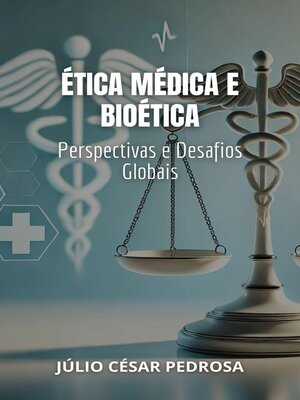 cover image of Ética Médica e Bioética
